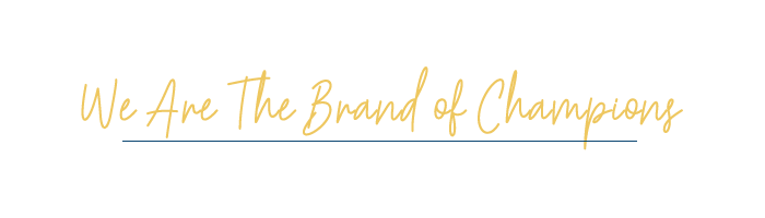 we are the brand of champions