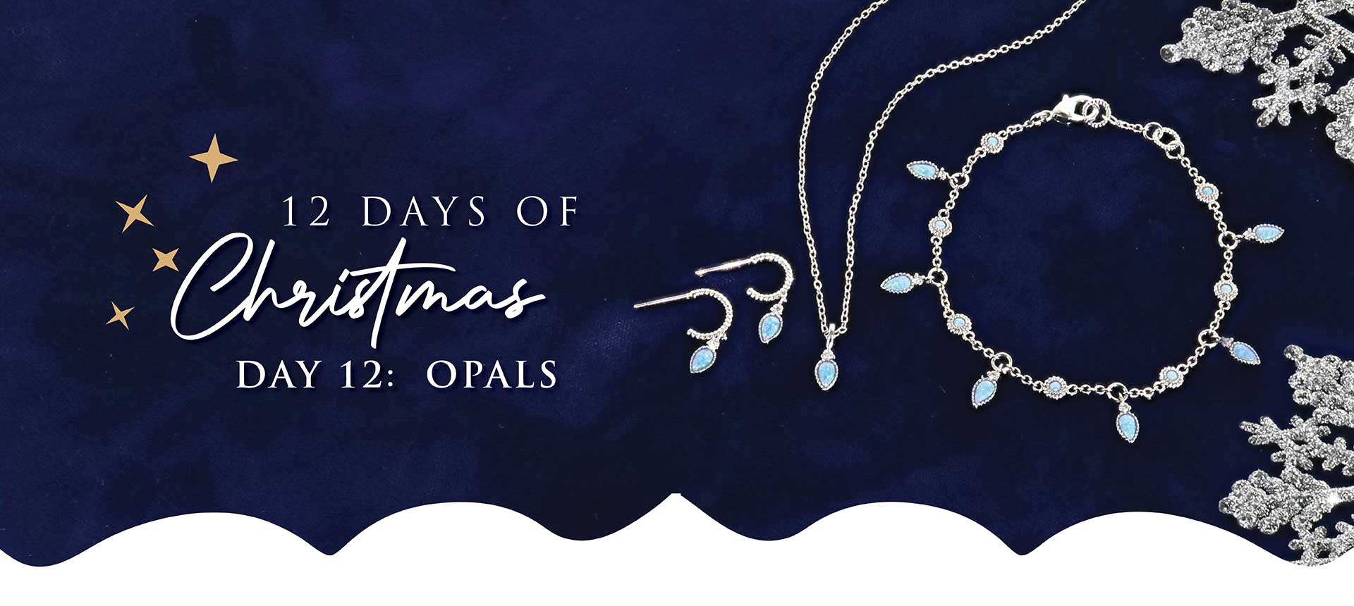 Day 12 Opals